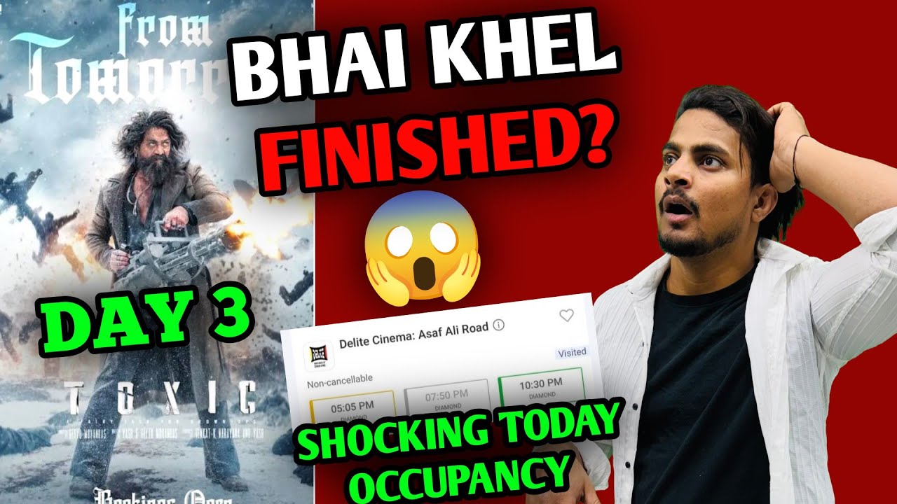 Toxic Movie Day 3 Shocking Hindi Morning Audience Occupancy | Toxic Day 3  Box Office Collection