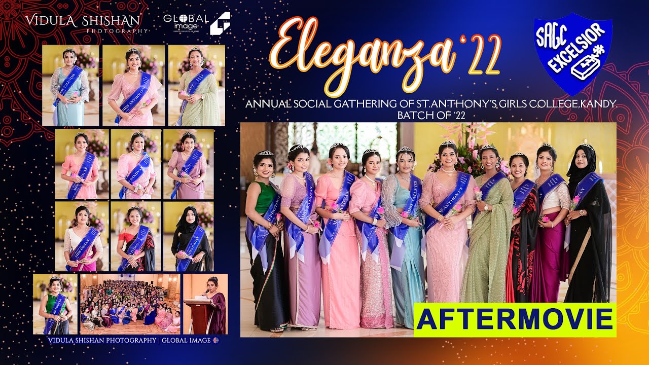 Eleganza '23 - Annual Social of St.Anthony's Girls' College,Kandy | Batch of '22 | AfterMovie