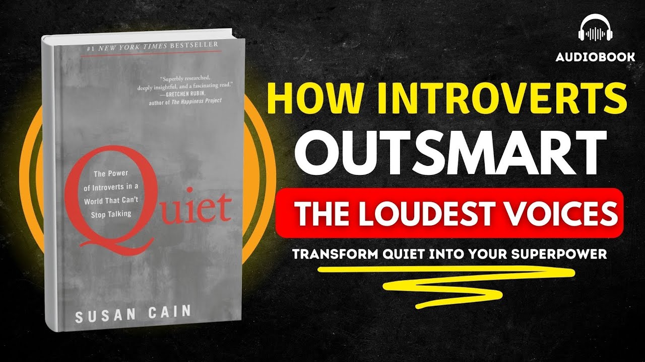 Quiet: The Power of Introverts by Susan Cain | Audiobook Summary
