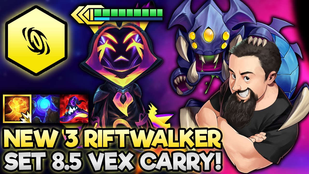 3 Riftwalker - NEW Set 8.5 Vex Carry!! | TFT Glitched Out | Teamfight Tactics