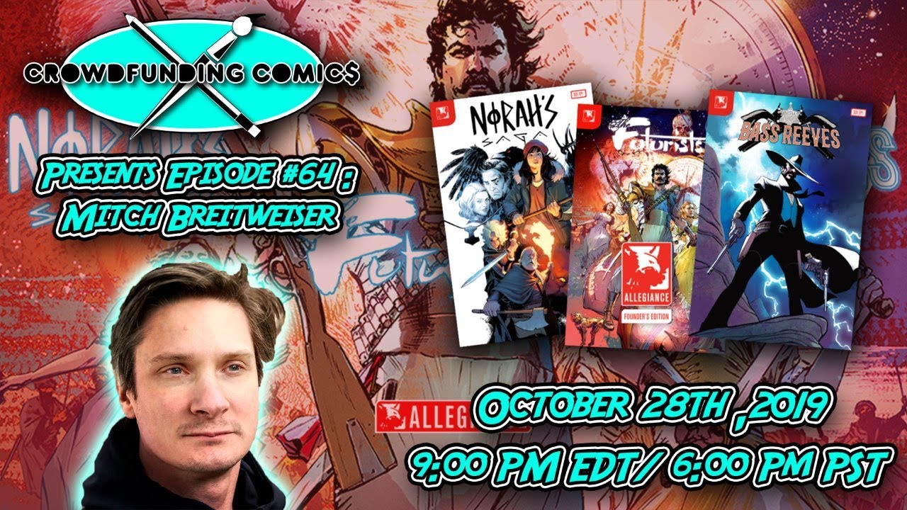 Crowdfunding Comics Episode #64: Mitch Breitweiser