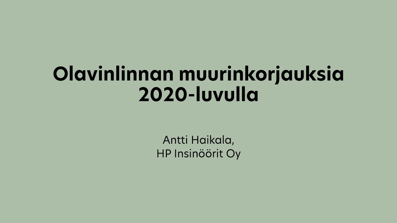 Olavinlinnan muurinkorjauksia 2020-luvulla