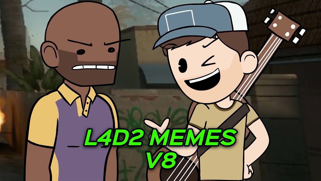 L4D2 MEMES V8