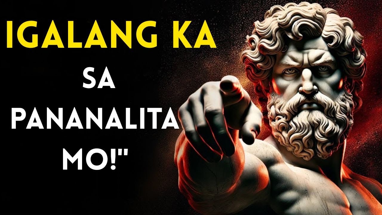 Paano Magsalita para Igalang ka ng mga Tao | STOICISM