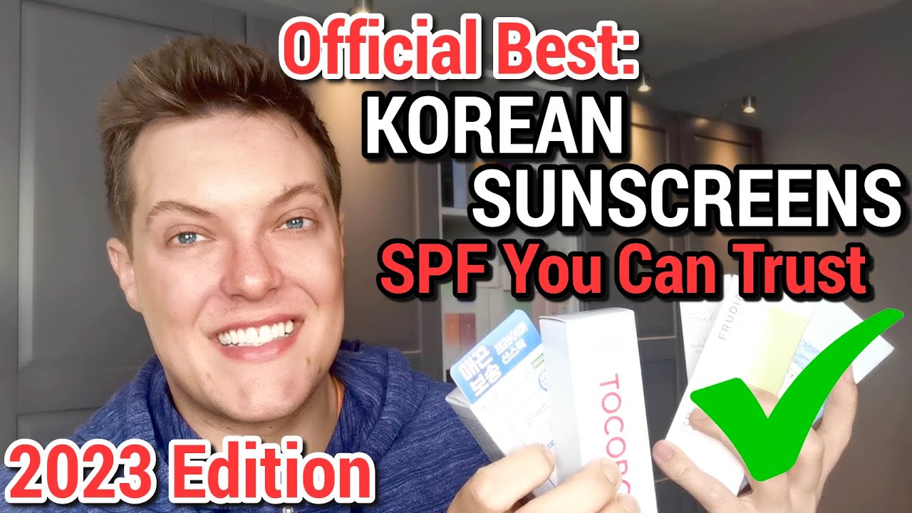 BEST KOREAN SUNSCREENS 2023 - Sunscreen You Can Trust #skincare