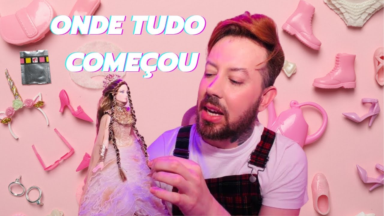 Minha coleção de Barbies | Como tudo começou 