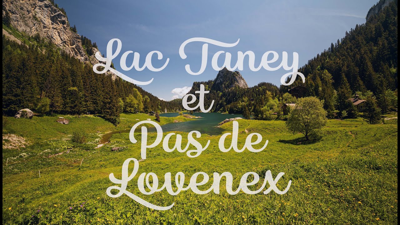 Lac Taney et Pas de Lovenex - Hiking Switzerland | Dji Mavic 2 pro