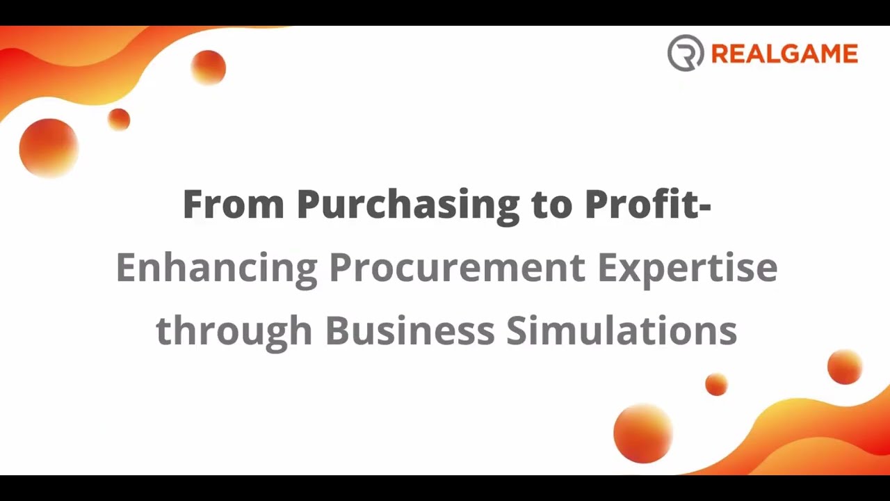 From Purchasing to Profit – Enhancing Procurement Expertise through Business Simulations