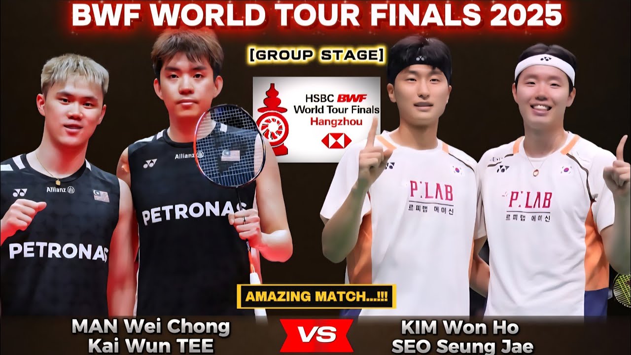 Man Wei Chong/Kai Wun Tee (MAS) vs Kim Won Ho/Seo Seung Jae (KOR) | World Tour Finals 2025