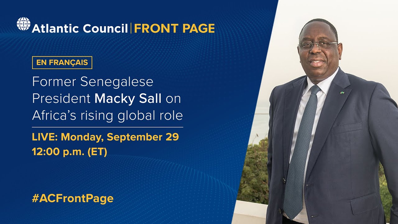 Former Senegalese President Macky Sall on Africa’s rising global role (en français)
