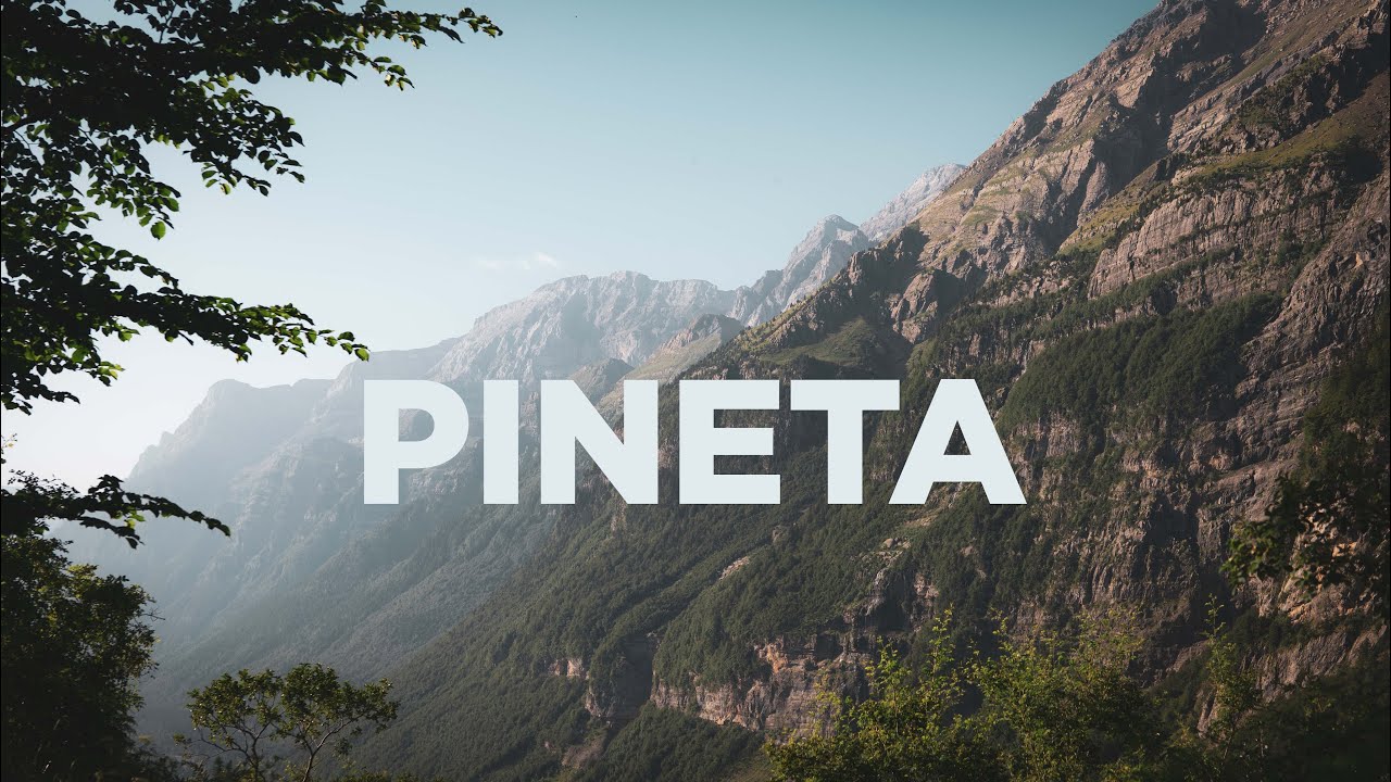 Pineta | Cinematic Pyrenees