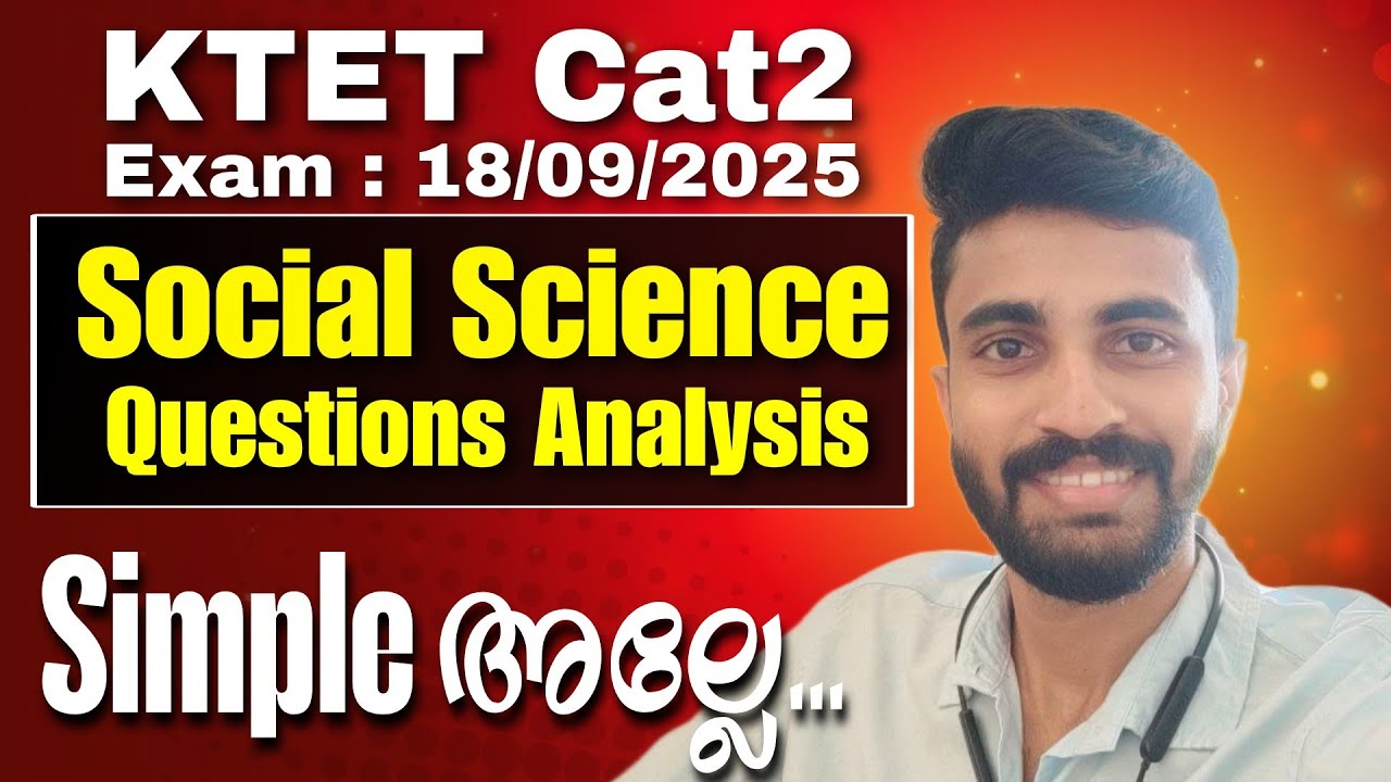 KTET CATEGORY 2 Social Science  QUESTIONS Analysis / Exam Date 18/09/25