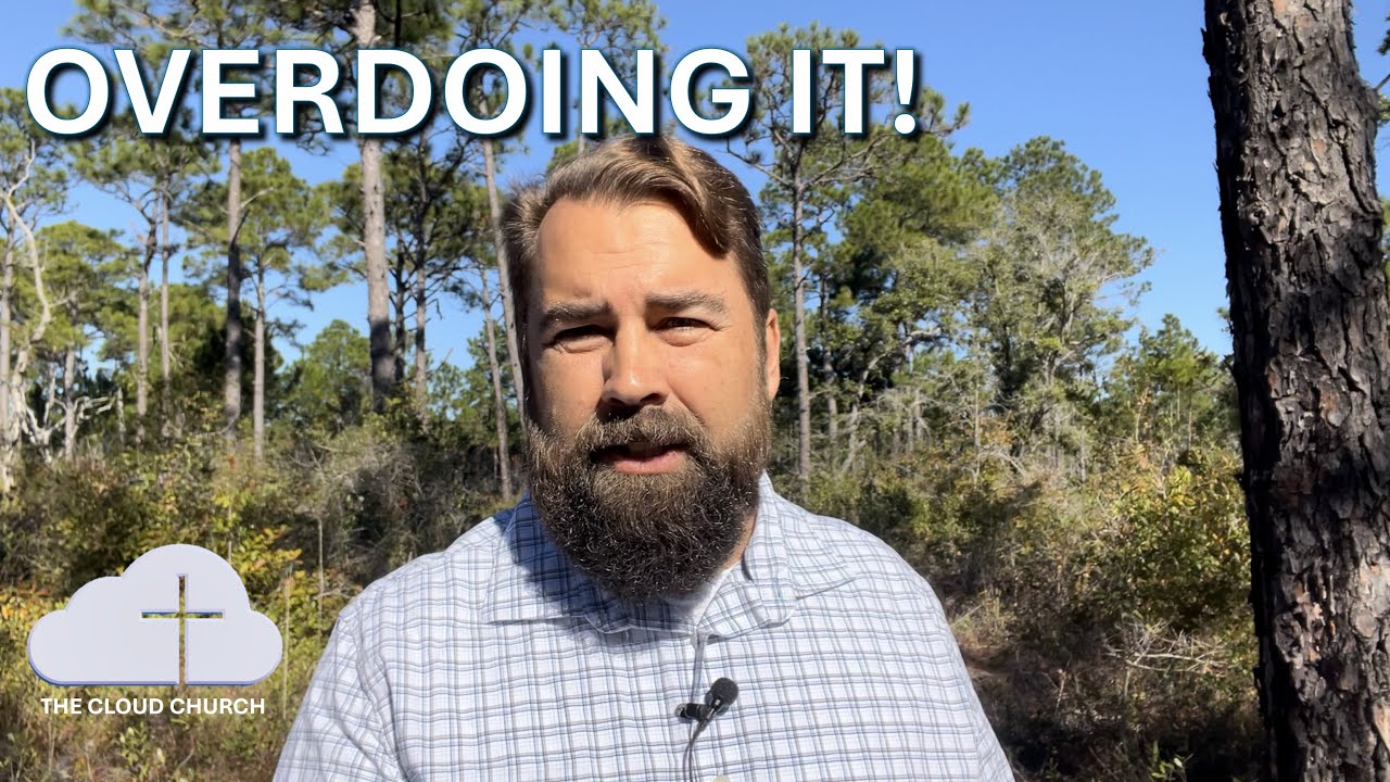 Overdoing It!