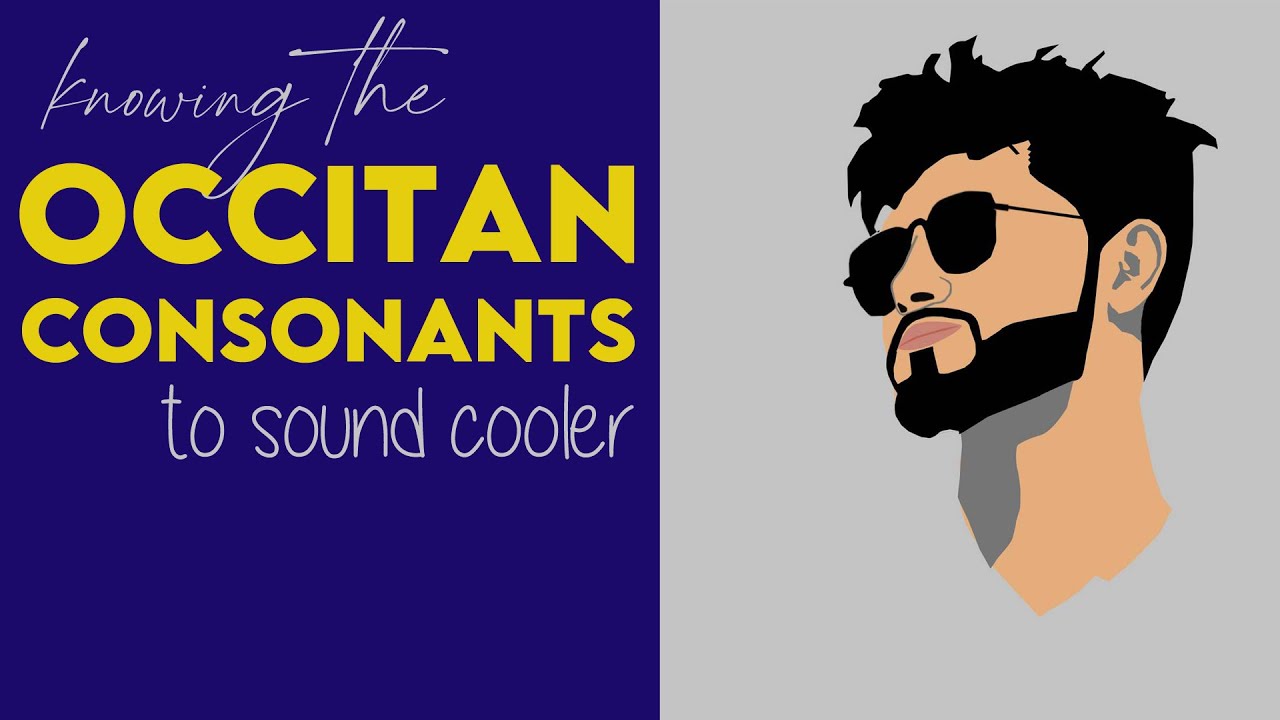 LAS CONSONANTAS EN OCCITAN (1/2)  • OCCITAN FOR BEGINNERS (LESSON 03)