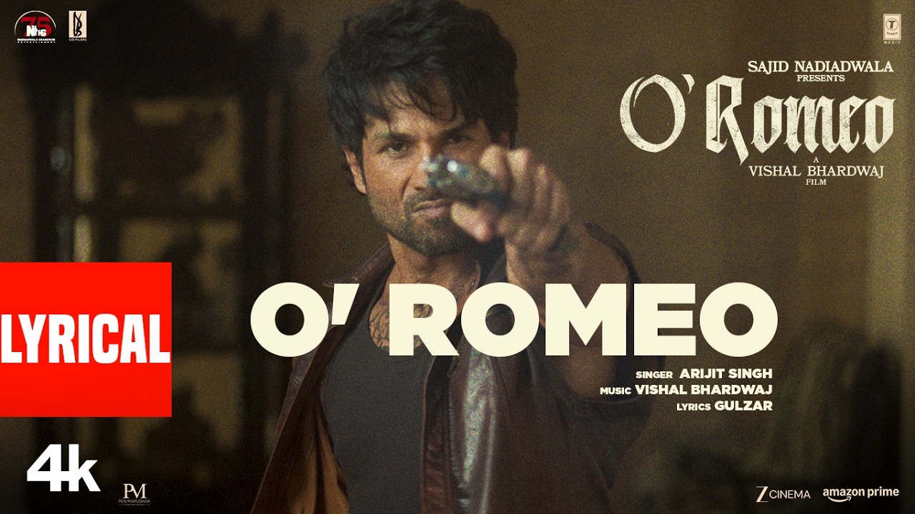 O'Romeo (Lyrical Video) | Shahid Kapoor | Arijit Singh | Triptii Dimri | Vishal Bhardwaj | Gulzar