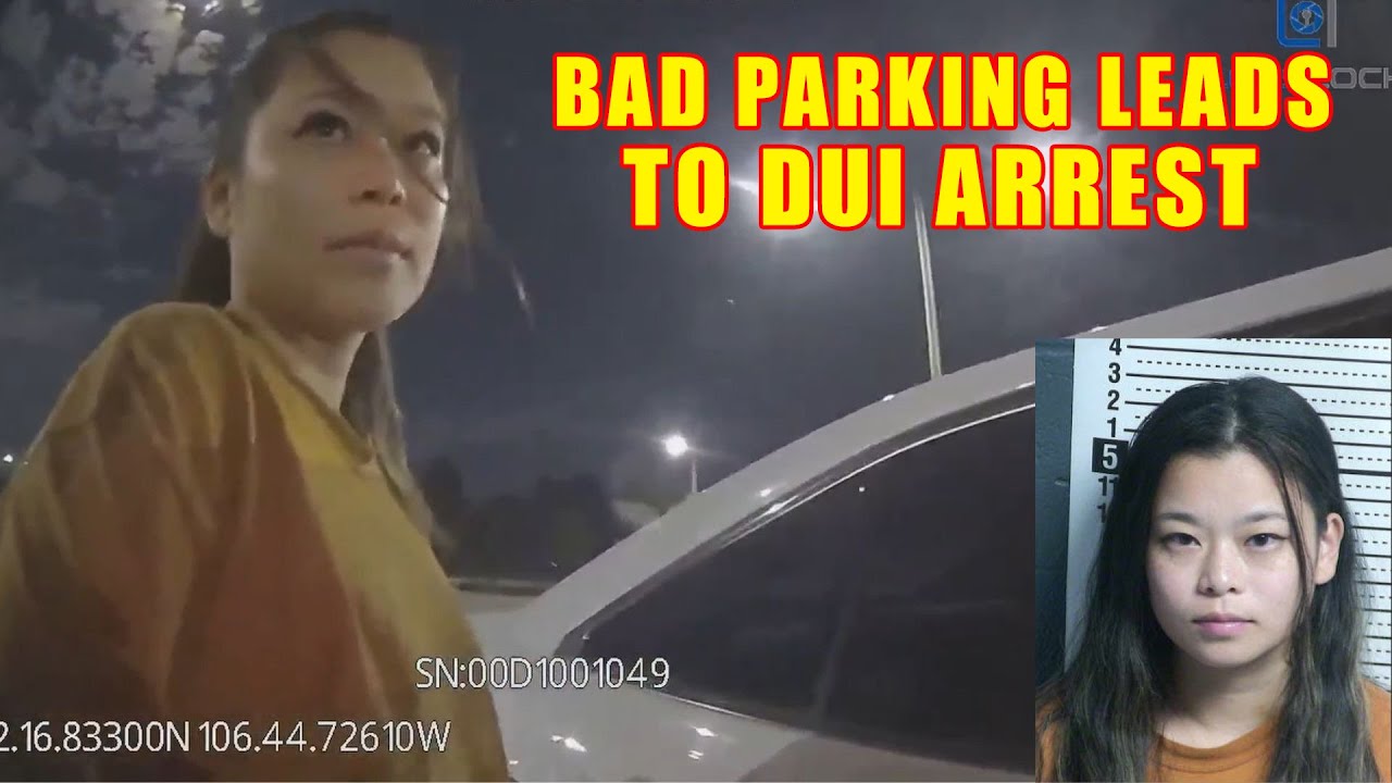 19-Year-Old's Bad Parking Leads to Her DUI Arrest