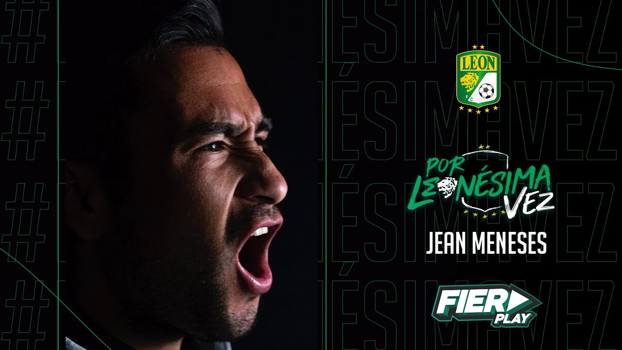 JEAN MENESES - #PorLeon&eacute;simaVez 🦁
