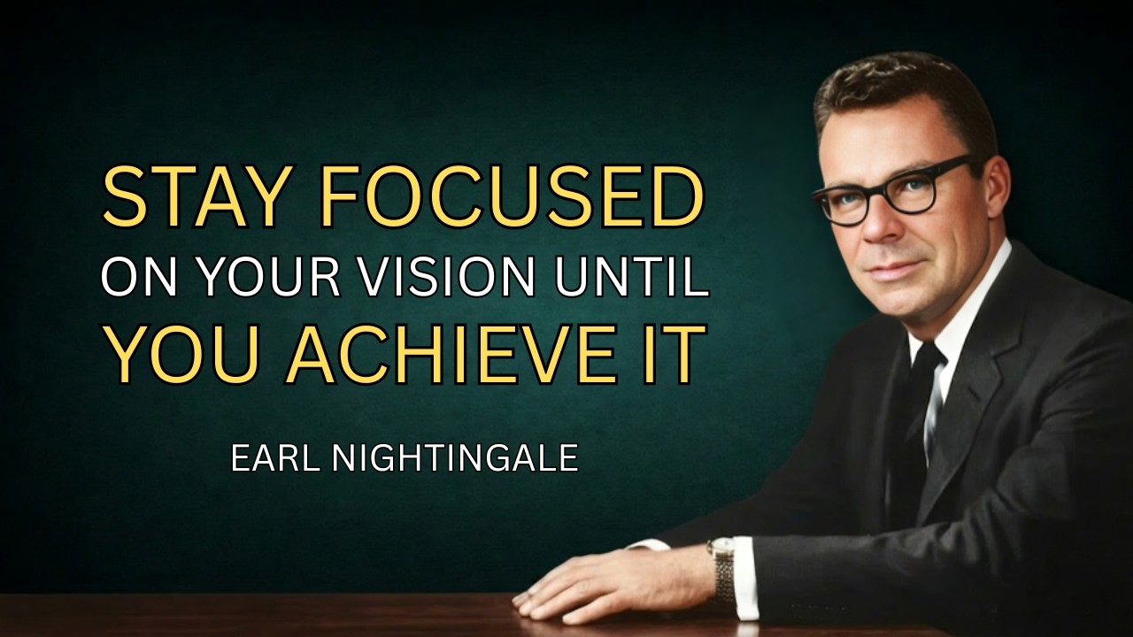 How to Stay Focused on Your Goals Until You Win | Timeless Motivational Speech (Earl Nightingale)