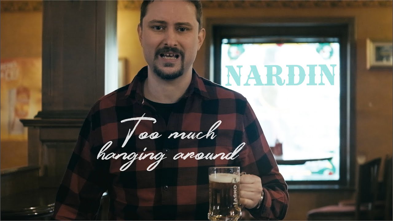 NARDIN - Too Much Hanging Around (Official Music Video)