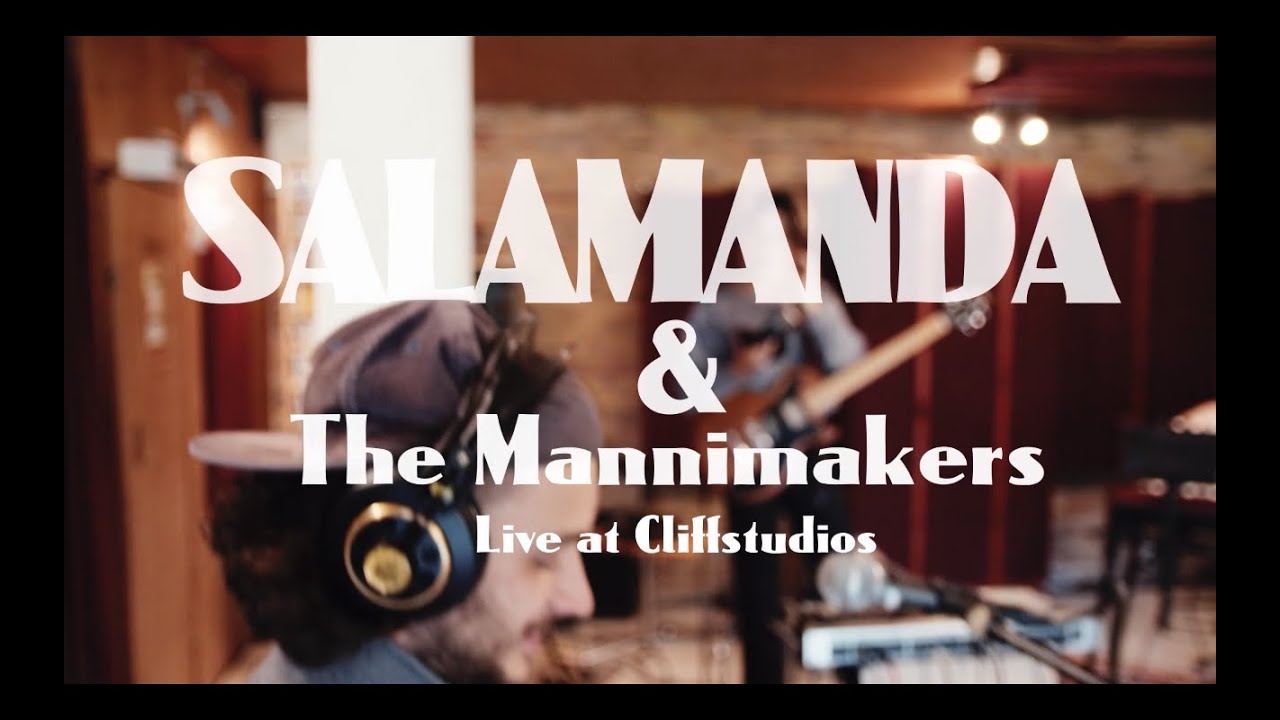 Salamanda - Ode To Ideas (feat. The Mannimakers) Live at Cliffstudios