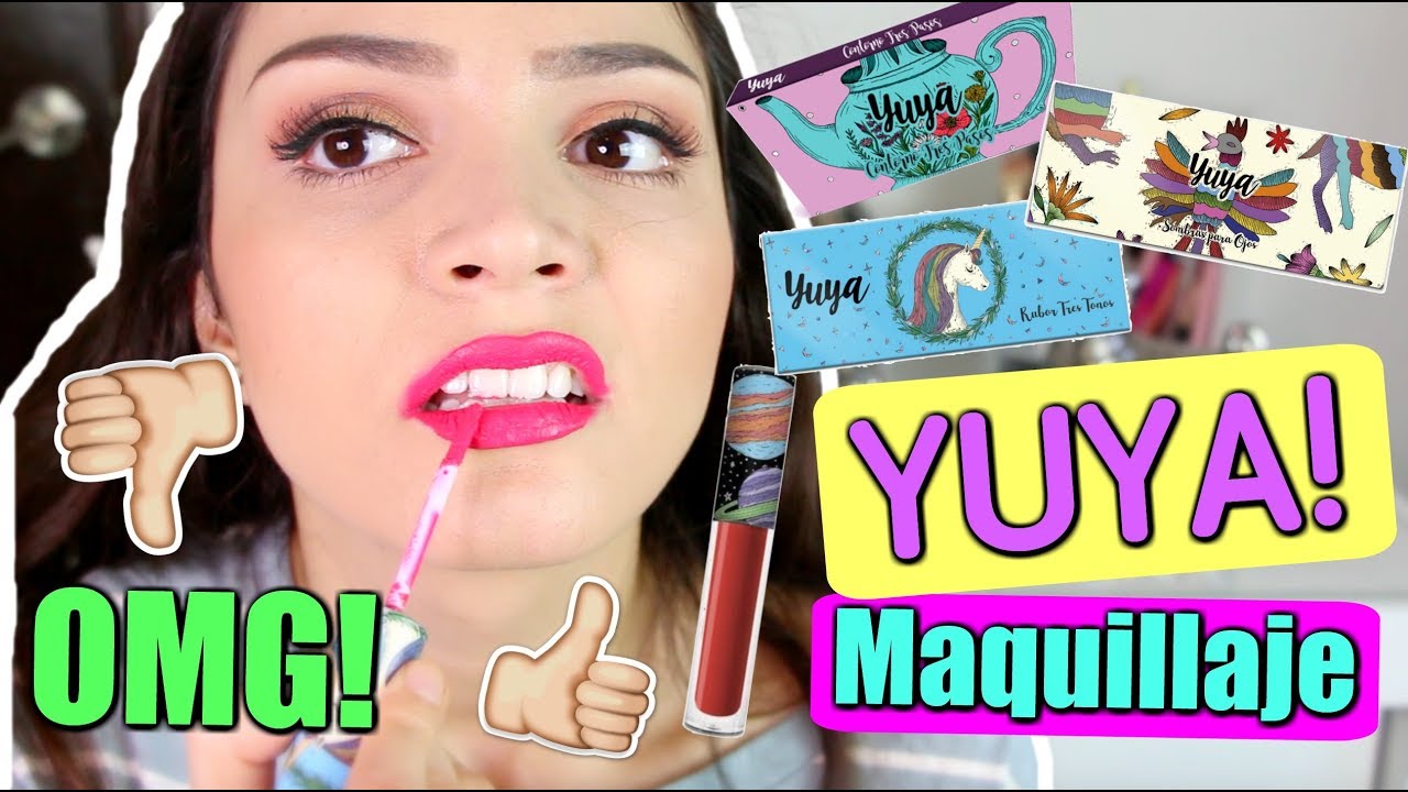 MAQUILLAJE DE YUYA | TODA LA VERDAD!!!!