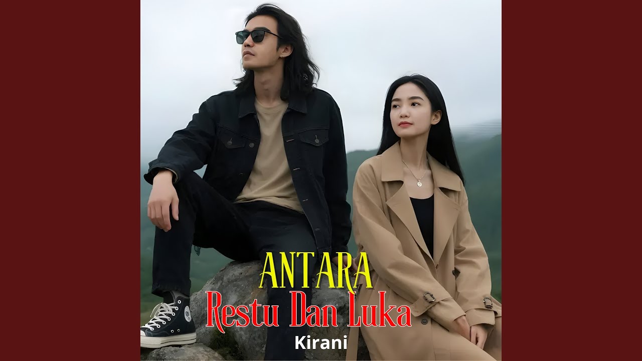ANTARA RESTU DAN LUKA