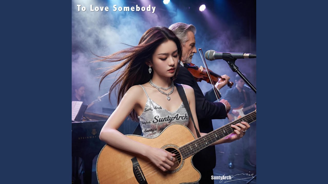 To Love Somebody