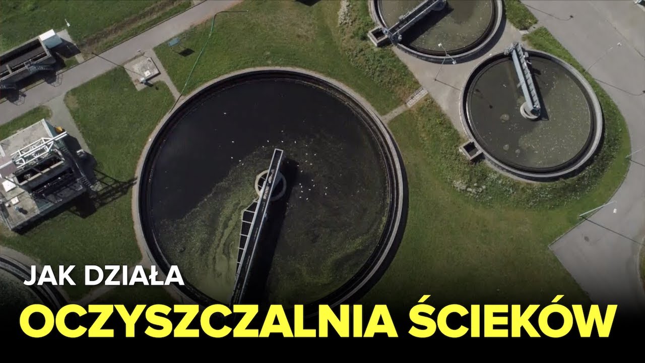 Jak działa oczyszczalnia ścieków? - Fabryki w Polsce