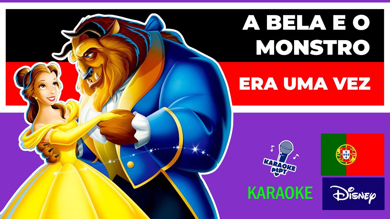 A Bela e o Monstro - Era uma Vez | Karaoke pt PT