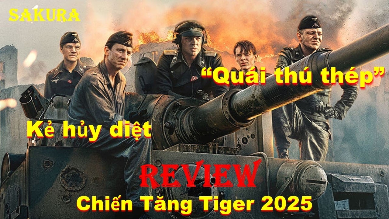 REVIEW PHIM CHIẾN TĂNG TIGER TỬ THẦN MỘT MÌNH CHẤP HẾT TANK LIÊN XÔ || SAKURA REVIEW