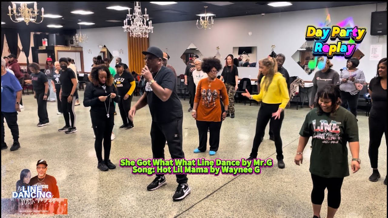 Day Party Recap    She Got What What Line Dance