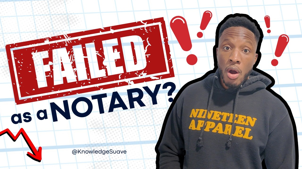 Why you will FAIL as a NOTARY