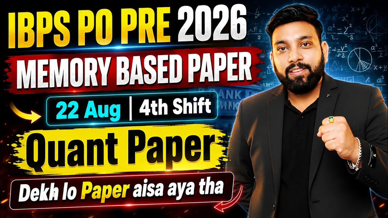 IBPS PO Pre 2026 Quant Memory Based Paper & Good Attempts | SHIFT - 4 | Arun Sir