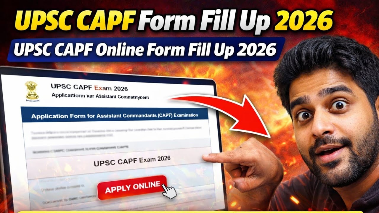 UPSC CAPF Form Fill UP 2026 | UPSC CAPF Online Form Kaise Bhare 2026/ UPSC CAPF Ka Form Kaise Bharen