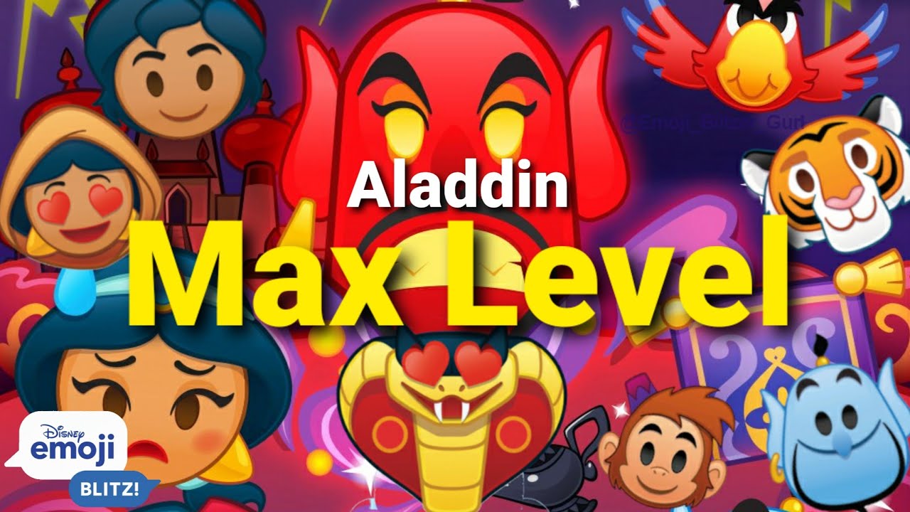 Max Level - Aladdin - Disney Emoji Blitz