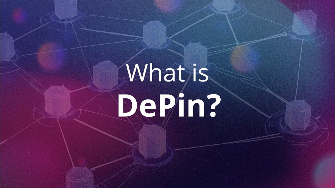 What is DePIN? DePIN Overview| Starter Crypto