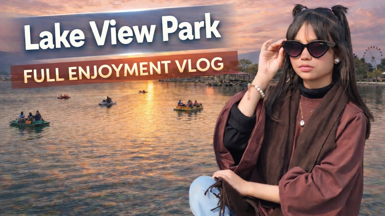 Vlog in lack view park ❤️😍full enjoyment 🥳😍❤️support me all plese❤️🥰😍