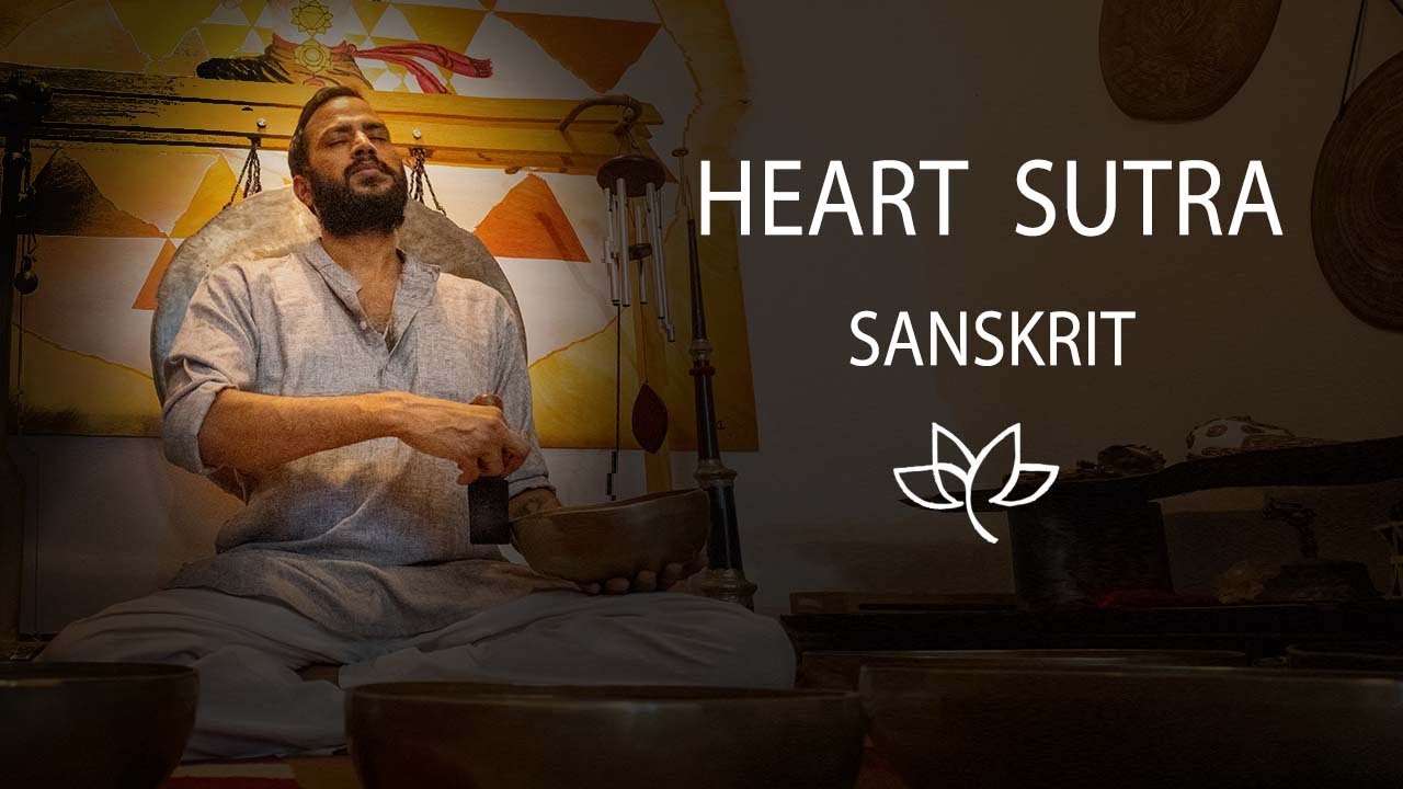 HEART SUTRA Sanskrit Pronunciation | prajñāpāramitā hṛdaya | End of Suffering | - Anup Panthi