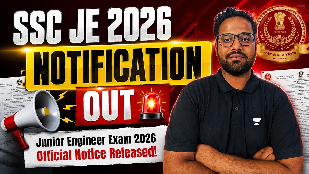 SSC JE 2026 Notification OUT 🚨 | Junior Engineer Exam 2026 Official Notice Released!