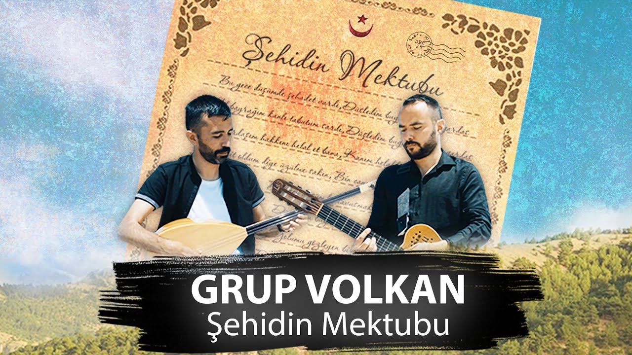 Grup Volkan - Şehidin Mektubu