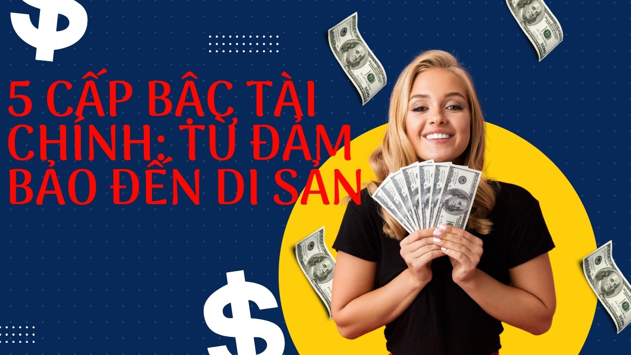 Thấu hiểu tài chính phần 2