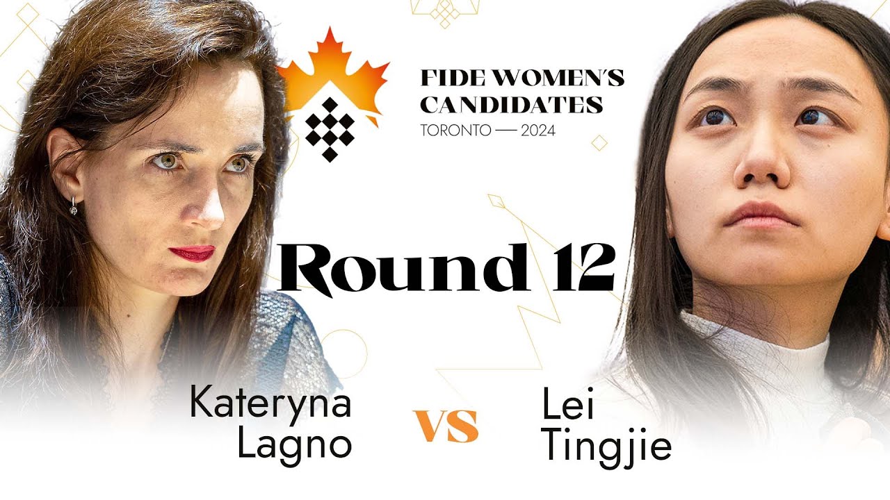 Round 12 | Kateryna Lagno v Lei Tingjie | Women's FIDE Candidates 2024
