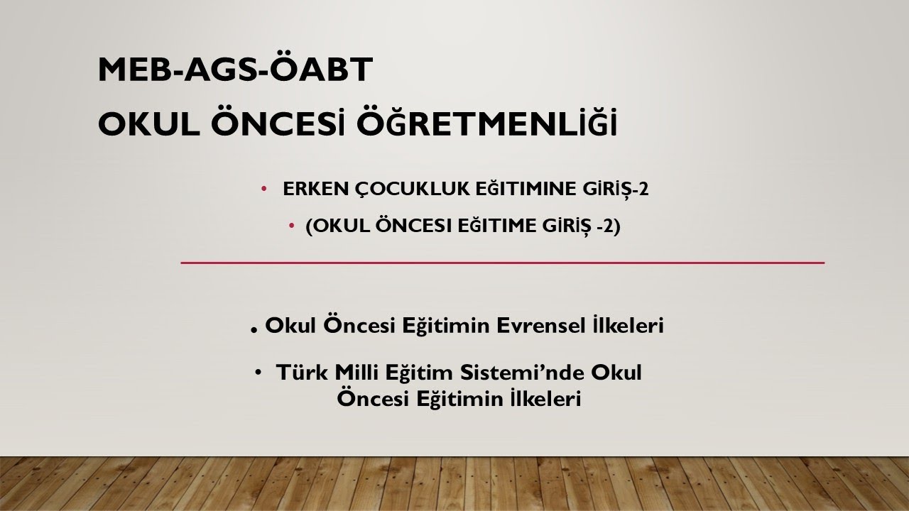 Erken Çocukluk Eğitimine Giriş | Okul Öncesi Eğitime Giriş - 2 | MEB-AGS ÖABT Okul Öncesi Öğretmenl.