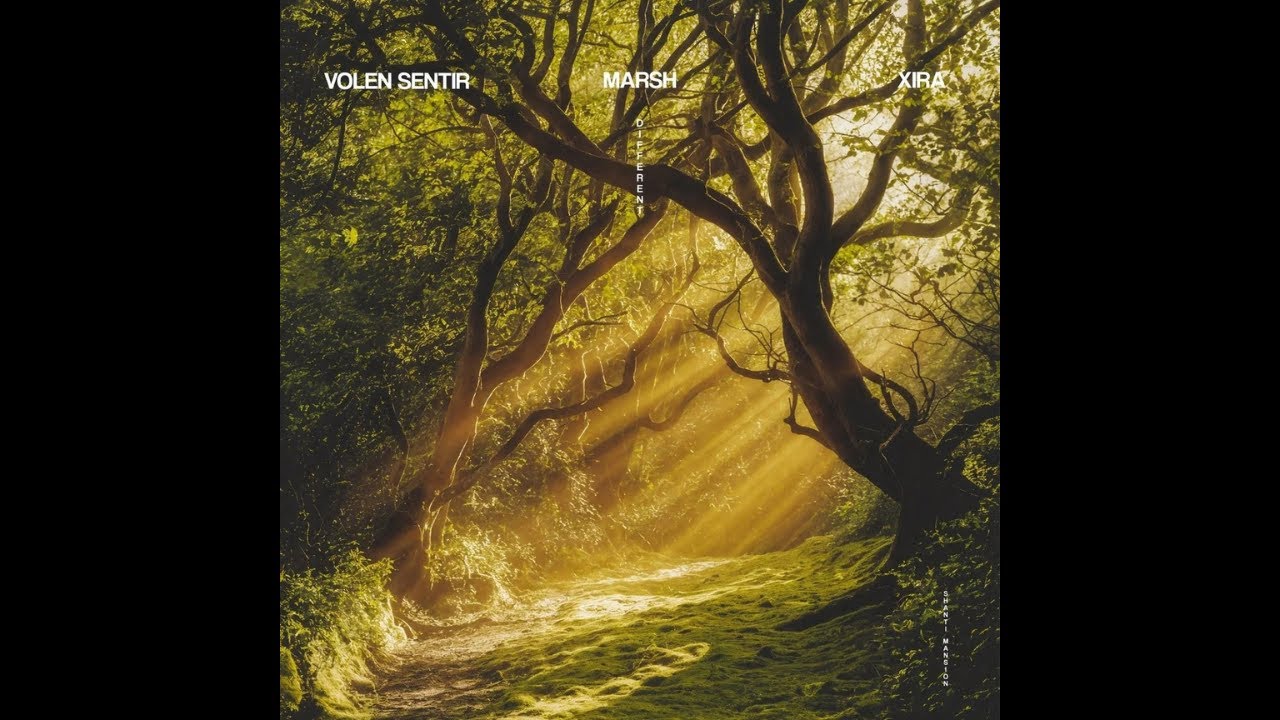 Volen Sentir & Marsh & XIRA - Different