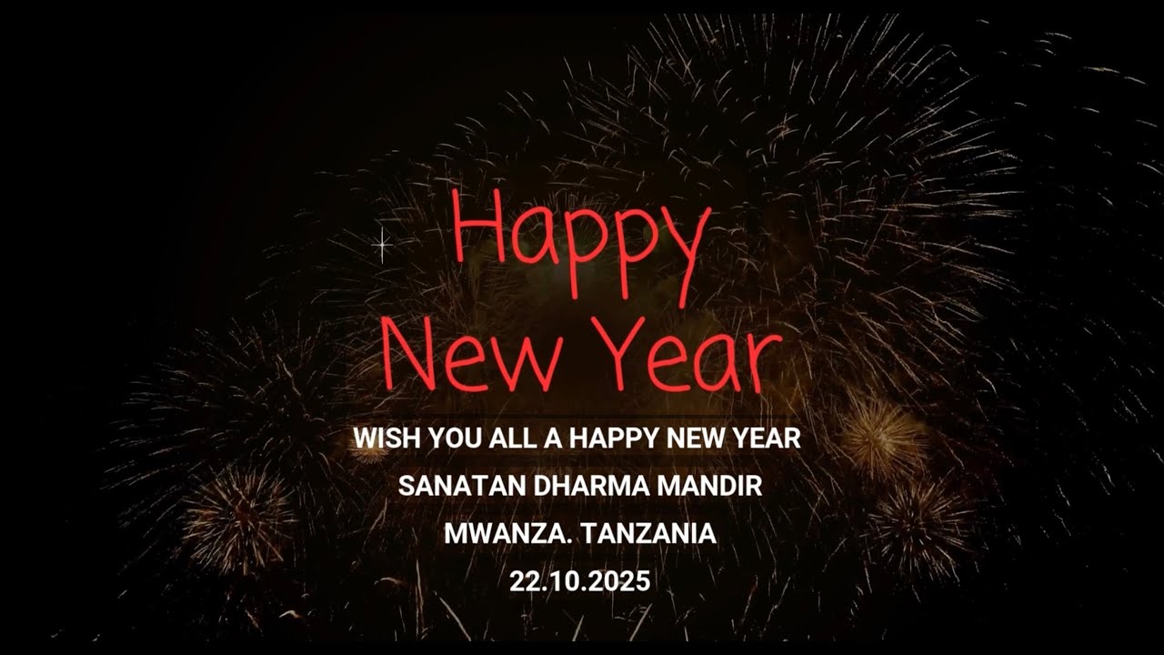 NEW YEAR CELEBRATIONS 22.10.2025 AT SHREE SANATAN DHARMA MANDIR MWANZA TANZANIA