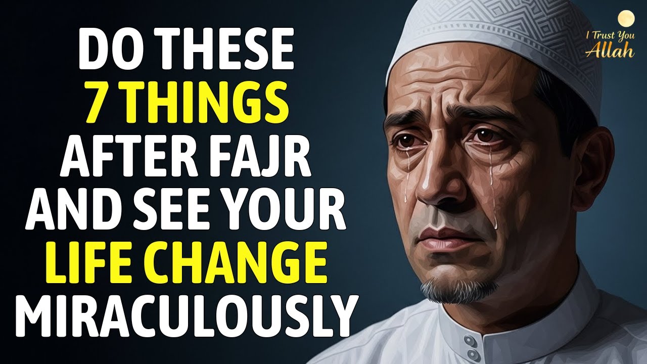 🌅 7 Morning Habits After Fajr That Bring Success, Peace, and Barakah | Powerful Islamic Reminder 🌿