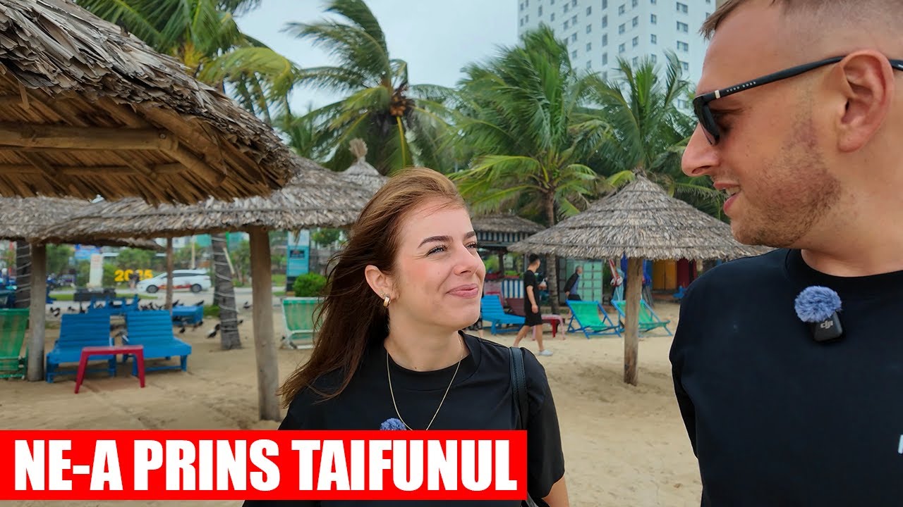 Ne-a prins TAIFUNUL în Da Nang! Piața de FAKE-uri și turul hotelului din paradisul Asiei