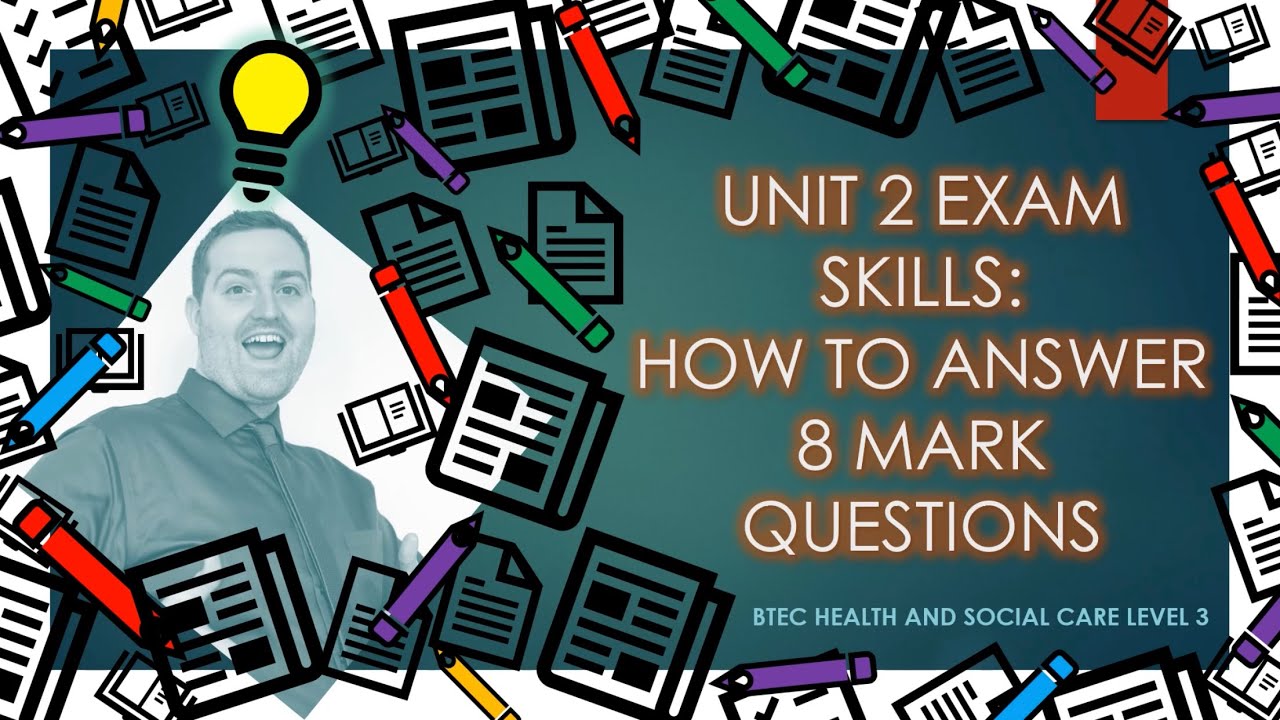 Health & Social Care - UNIT 2 - Working in care - How to answer 8 mark questions 📝📝