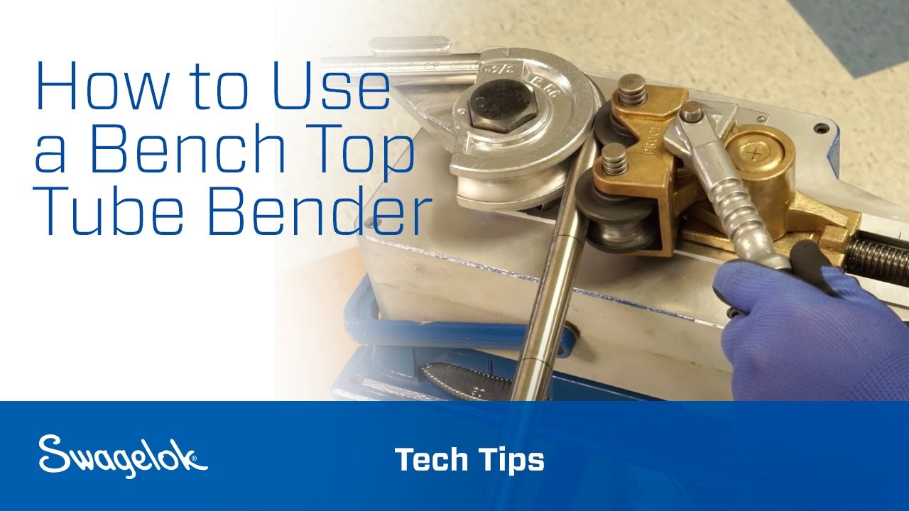 How to Use a Bench Top Tube Bender | Tech Tips | Swagelok [2020]