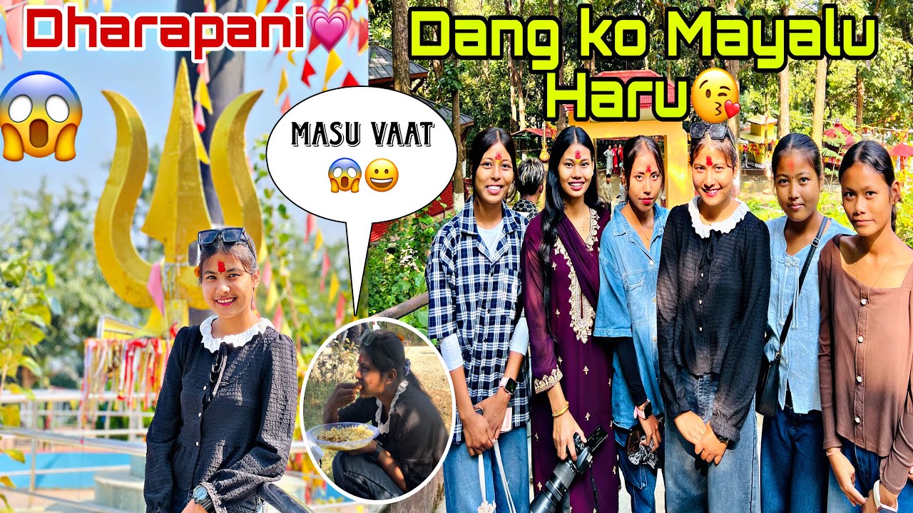 PICNIC AT DANG DHARAPANI😱||Dang Pugera Ati Dherai Maya Paayo😘🤭||Sanjana❤️Tharu||vlog🥀